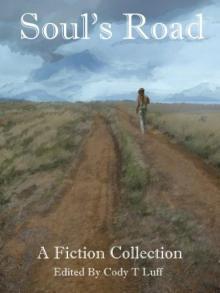 Soul's Road: A Fiction Collection