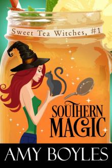 Southern Magic (Sweet Tea Witch Mysteries Book 1)