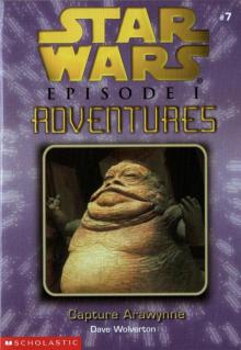 Star Wars - Episode I Adventures 007 - Capture Arawynne