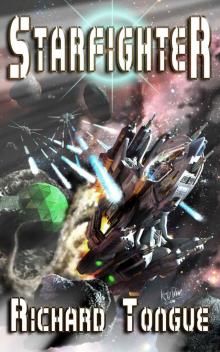 Starfighter (Strike Commander Book 1)