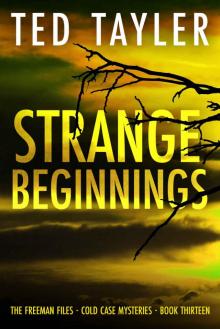 Strange Beginnings