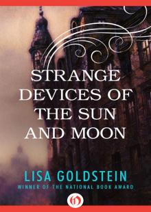 Strange Devices of the Sun and Moon