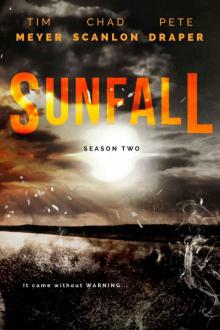 Sunfall (Season 2): Episodes 7-12