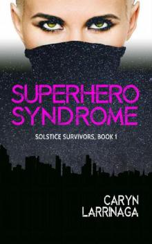 Superhero Syndrome