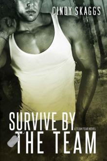 Survive By The Team (Team Fear Book 3)