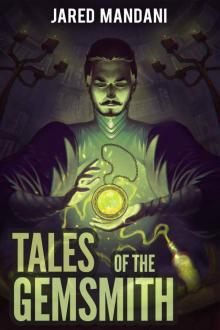 Tales of the Gemsmith - Chapter 01: A LitRPG Adventure Series (Aldaron Worlds)