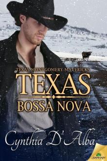 Texas Bossa Nova (Texas Montgomery Mavericks Book 5)