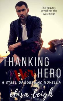 Thanking Her Hero (Steel Daggers MC Book 2)