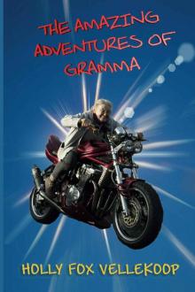 The Amazing Adventures of Gramma