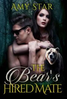 The Bear's Hired Mate: A Paranormal Bear Shifter Romance