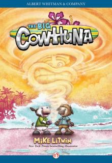 The Big Cowhuna