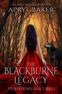 The BlackBurne Legacy (The Bloodlines Legacy Series Book 1)