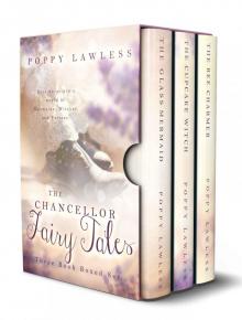 The Chancellor Fairy Tales Boxed Set: Books 1-3