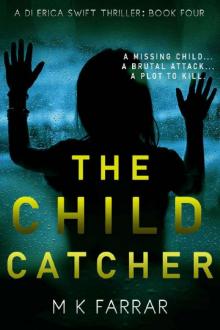 The Child Catcher (A DI Erica Swift Thriller Book 4)