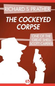 The Cockeyed Corpse (The Shell Scott Mysteries)