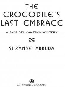 The Crocodile's Last Embrace