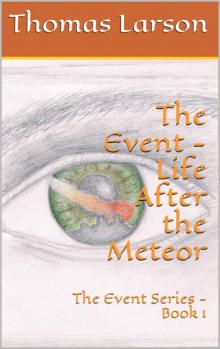 The Event Series (Book 1): Life After the Meteor