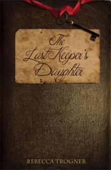 The Last Keeper's Daughter