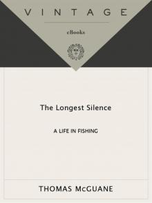 The Longest Silence