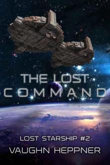 The Lost Command (Lost Starship Series Book 2)