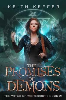 The Promises of Demons (The Witch of Whitebridge Book 1)