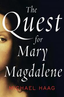 The Quest for Mary Magdalene