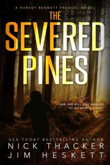 The Severed Pines