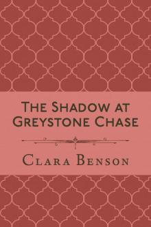 The Shadow at Greystone Chase (An Angela Marchmont Mystery Book 10)