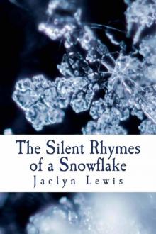 The Silent Rhymes of a Snowflake