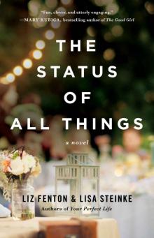 The Status of All Things: A Novel