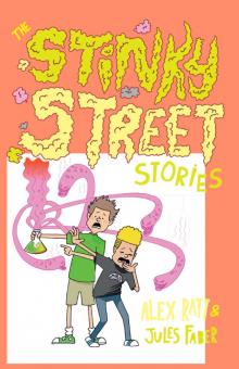 The Stinky Street Stories