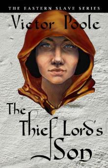 The Thief Lord's Son (The Eastern Slave Series Book 3)