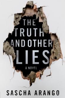 The Truth and Other Lies