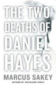 The Two Deaths of Daniel Hayes