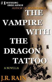 The Vampire With the Dragon Tattoo (Spinoza Series #1)