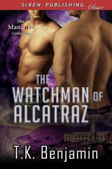 The Watchman of Alcatraz (Siren Publishing Classic ManLove)