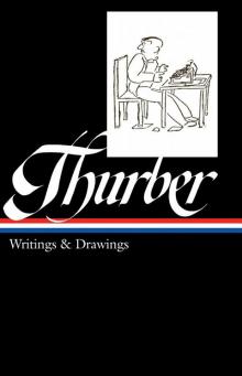 Thurber: Writings & Drawings