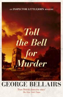 Toll the Bell for Murder (An Inspector Littlejohn Mystery)