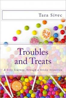 Troubles and Treats (Chocolate Lovers #3)