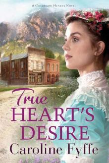 True Heart's Desire (Colorado Hearts Book 2)