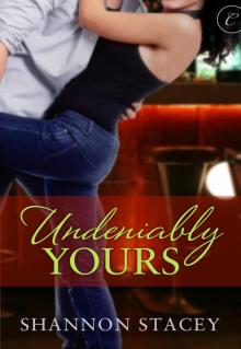 Undeniably Yours