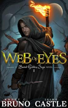 Web of Eyes: (Buried Goddess Saga Book 1)