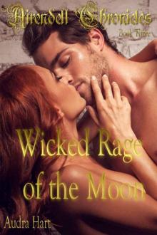 Wicked Rage of the Moon: Book Three of the Airendell Chronicles