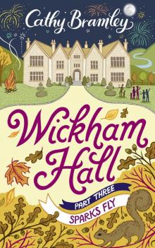 Wickham Hall, Part 3