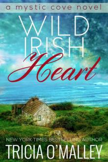 Wild Irish Heart (The Mystic Cove Series Book 1)