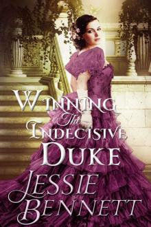 Winning The Indecisive Duke: The Fairbank Series