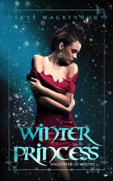 Winter Princess: A reverse harem novel (Daughter of Winter Book 1)