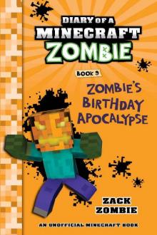 Zombie's Birthday Apocalypse