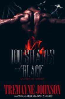 100 Shades of Black (An Erotic Short)