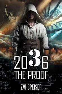 2036 The Proof: A Thrilling Science Fiction Novel